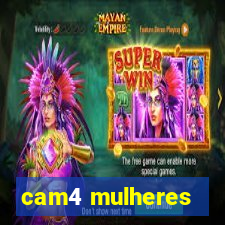 cam4 mulheres